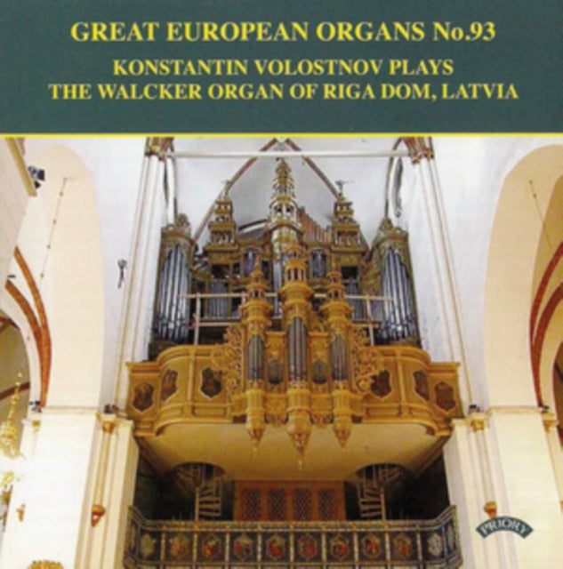 Konstantin Volostnov - Great European Organs No. 93: The Walcker Organ Of Riga Dom. Latvia (CD)