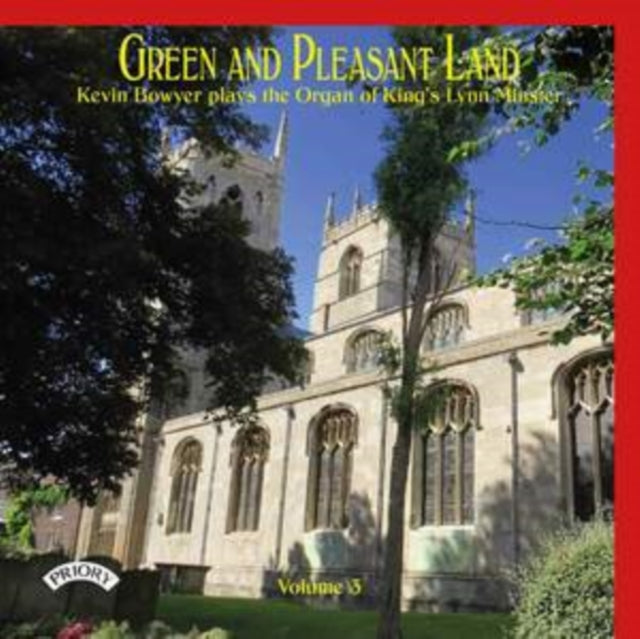 Various Artists - Green And Pleasant Land Volume 3 / The Organ Of Kings Lynn Minster (CD)