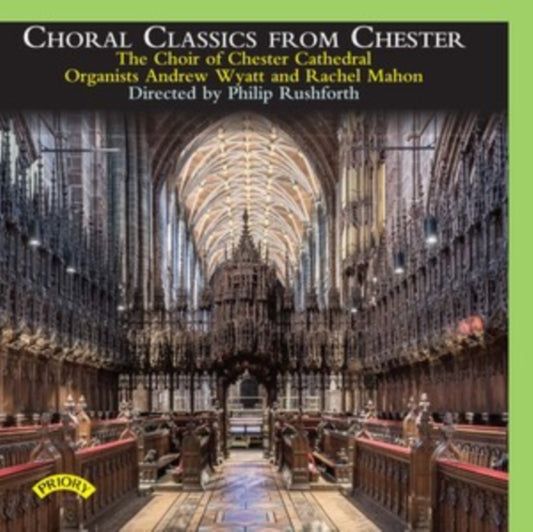 The Choir Of Chestel - Choral Classics From Chester (CD)