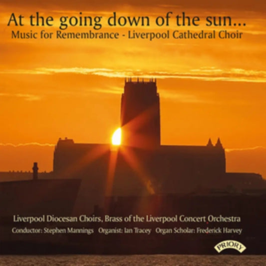 Liverpool Diocesan Choirs / Brass Of The Liverpool Concert Orchestra - At The Going Down Of The Sun... Music For Remembrance - Liverpool Cathedral Choir (CD)