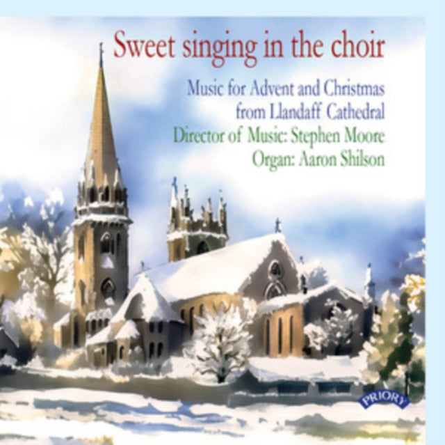 Llandaff Cathedral Choir / Stephen Moore / Aaron Shilson - Music For Advent And Christmas: Sweet Singing In The Choir (CD)