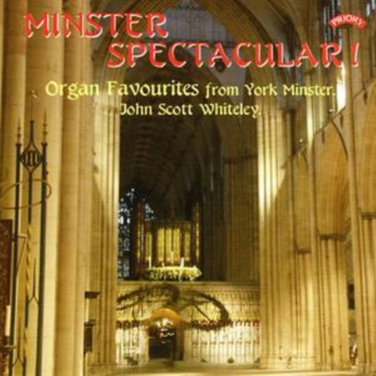 John Scott Whiteley - Minster Spectacular! Organ Favourites From York Minster (CD)