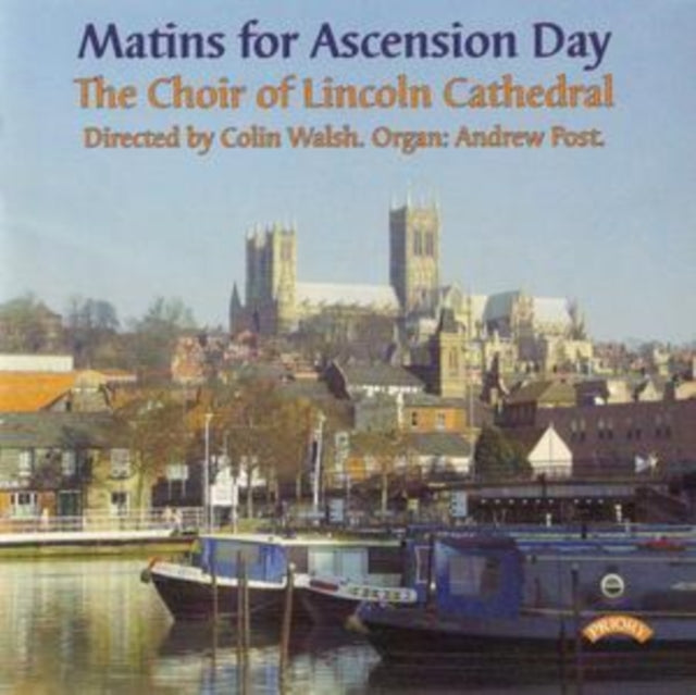 Choir Of Lincoln Cathedral / Walsh / Post - Matins For Ascension Day (CD)