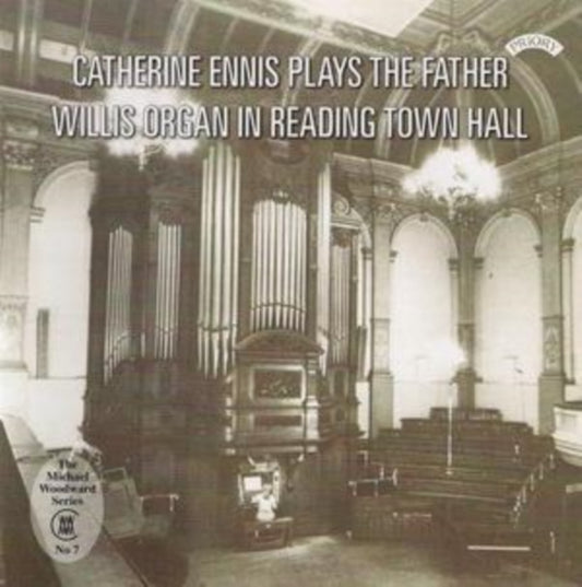 Catherine Ennis - The Father Willis Organ Of Reading Town Hall (CD)