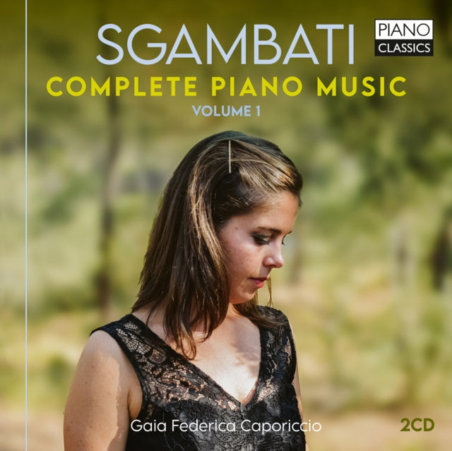 Gaia Federica Caporiccio - Sgambati: Complete Piano Music / Vol. 1 (CD)