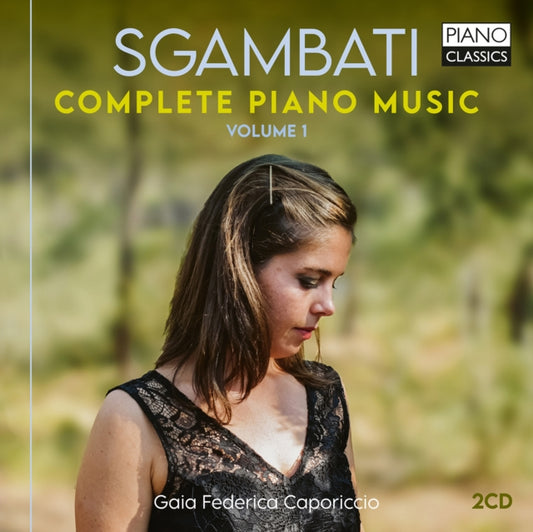 Gaia Federica Caporiccio - Sgambati: Complete Piano Music / Vol. 1 (CD)