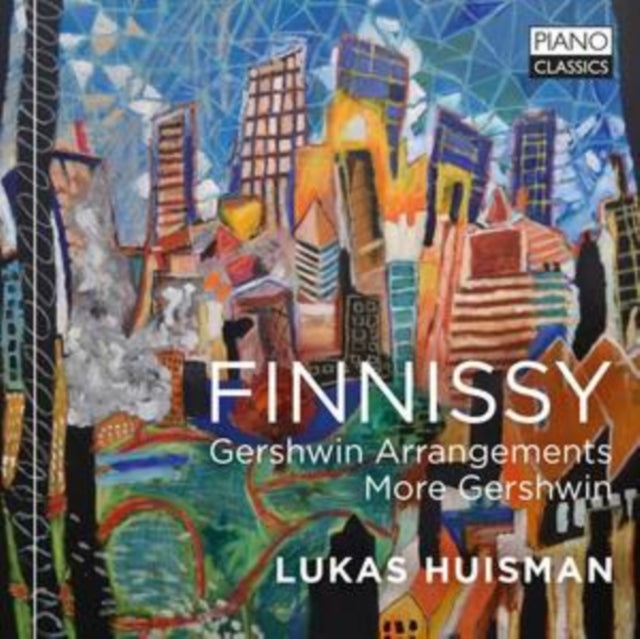 Lukas Huisman - Finnissy: Gershwin Arrangements. More Gershwin (CD)