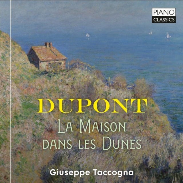 Giuseppe Taccogna - Dupont: La Maison Dans Les Dunes (CD)