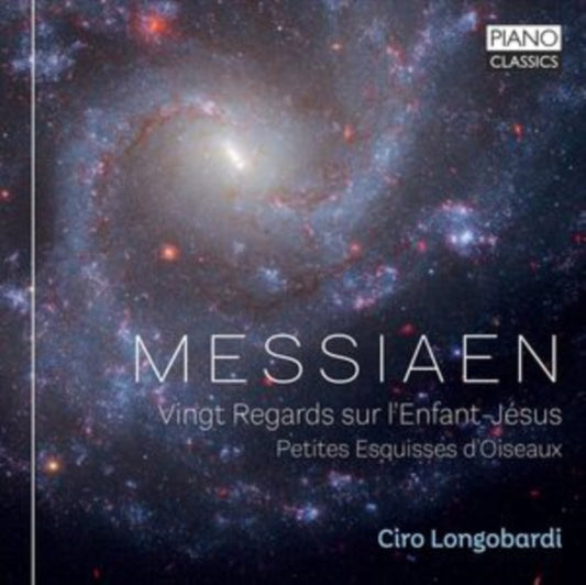 Ciro Longobardi - Messiaen: Vingt Regards Sur LEnfant-Jesus / Petites Esquisses DOiseaux (CD)