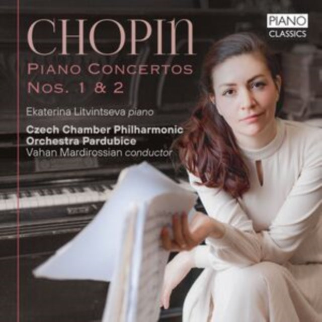 Ekaterina Litvintseva / Czech Chamber Philharmonic Orchestra Pardubice / Vahan Mardirossian - Chopin: Piano Concertos Nos. 1 & 2 (CD)