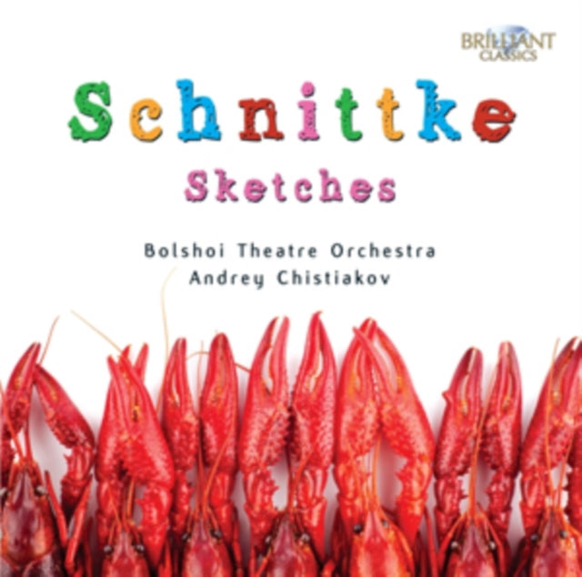 Bolshoi Theatre Orchestra Andrey Christjakov - Schnittke  Sketches Esquisses Ballet (CD)