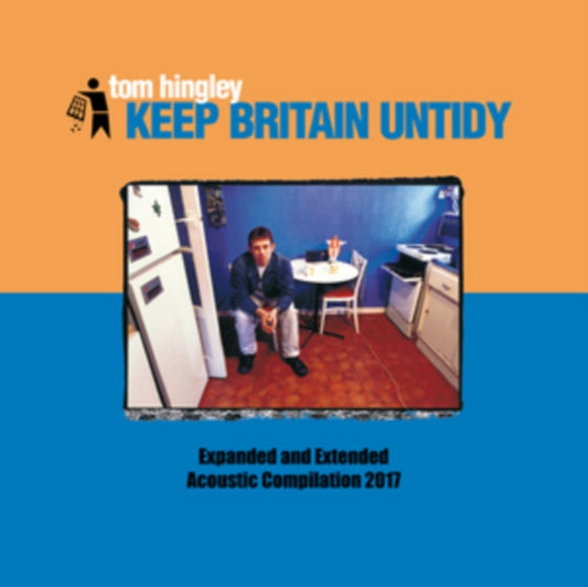 Tom Hingley - Keep Britain Untidy (CD)