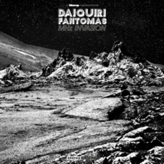 Daiquiri Fantomas - Mhz Invasion (CD)