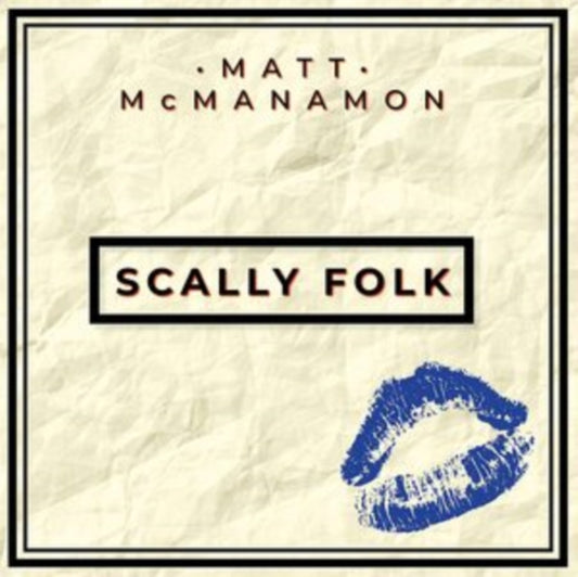 Matt Mcmanamon - Scally Folk (CD)