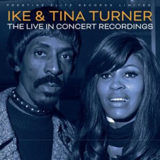 Ike And Tina Turner - The Live In Concert Recordings (CD)