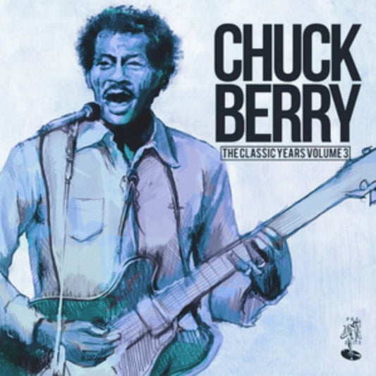 Chuck Berry - The Classic Years. Vol. 3 (CD)