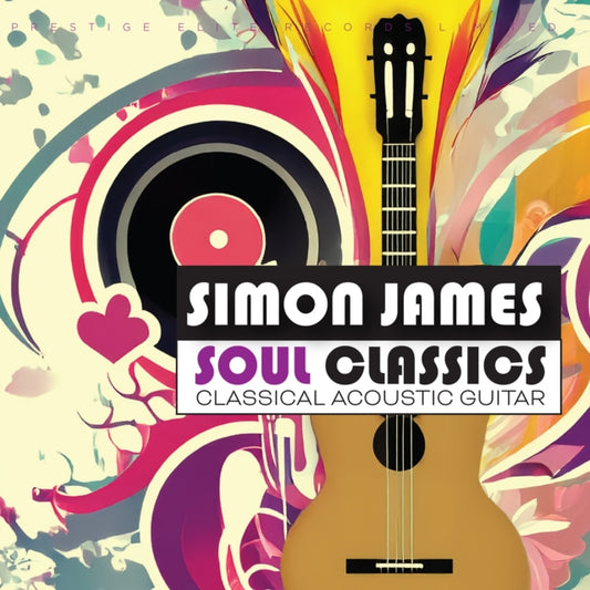 Simon James - Soul Classics - Classical Acoustic Guitar (CD)