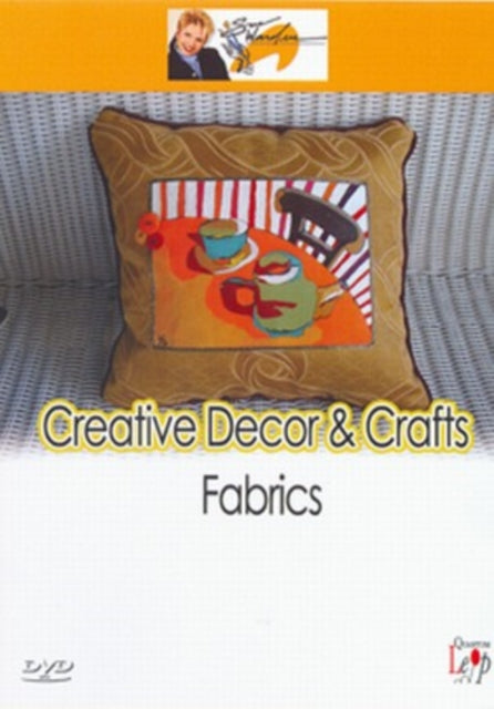 Creative Decor  Crafts  Fabrics (DVD)