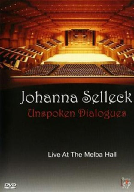Johanna Selleck - Unspoken Dialogues (DVD)