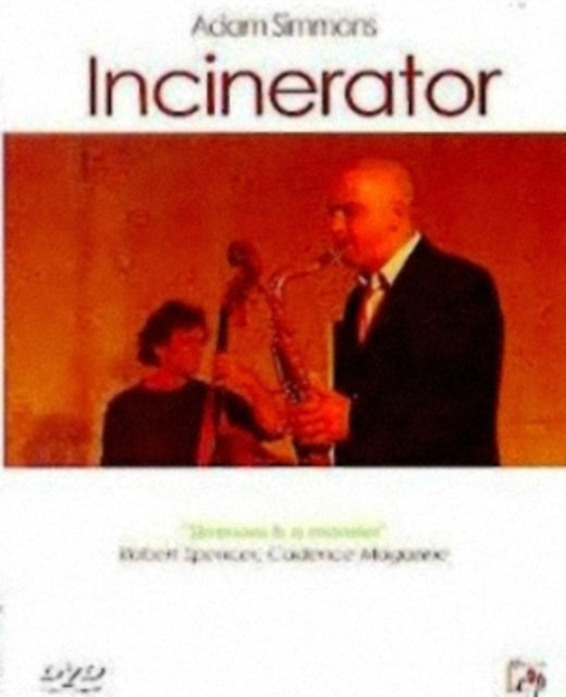 Adam Simmons - Incinerator (DVD)