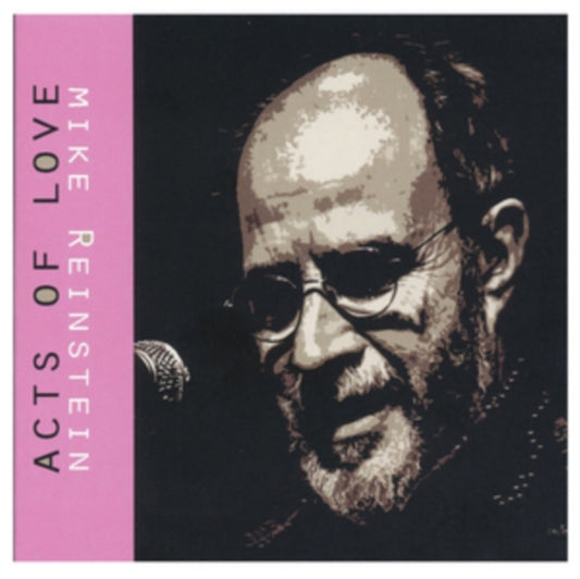 Mike Reinstein - Acts Of Love (CD)