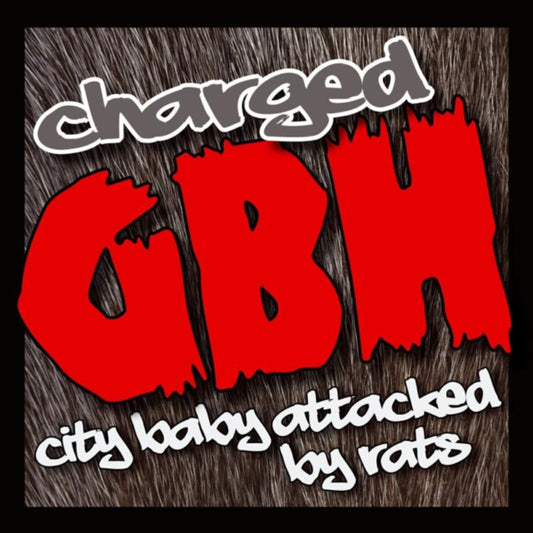 Gbh - City Baby Attacked By Rats (CD + DVD)