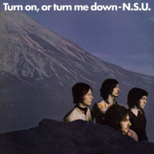 N.S.U. - Turn On. Or Turn Me Down (CD)