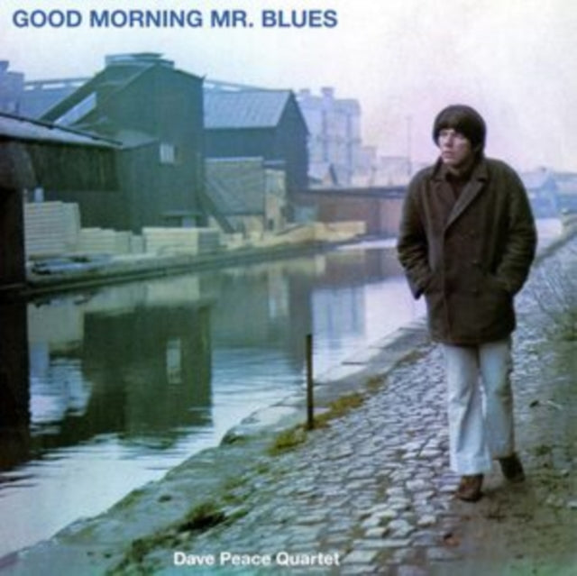 Dave Peace Quartet - Good Morning Mr. Blues (CD)