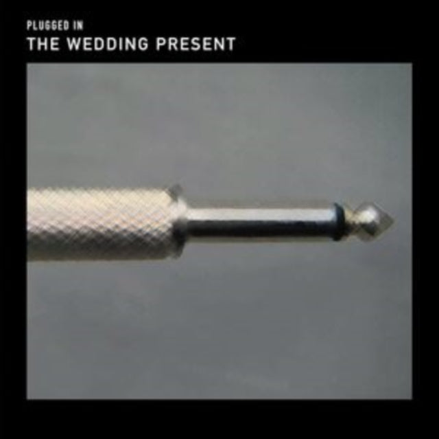 Wedding Present - Plugged In (2LP Set) (Vinyl)