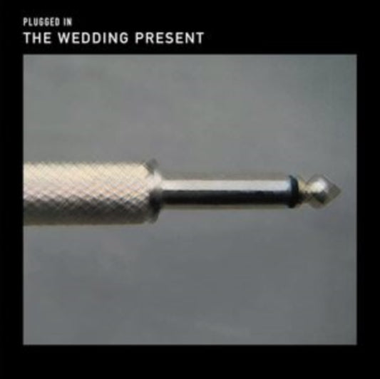 Wedding Present - Plugged In (2LP Set) (Vinyl)
