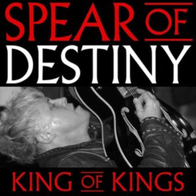 Spear Of Destiny - King Of Kings (CD)