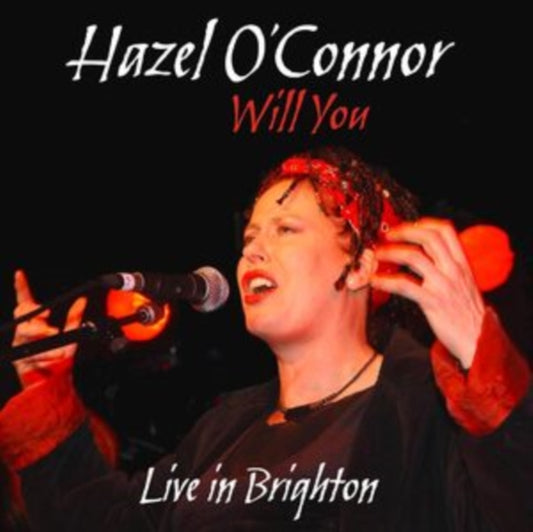 Hazel Oconnor - Will You. Live In Brighton (CD)