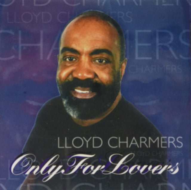 Lloyd Charmers - Only For Lovers (CD)
