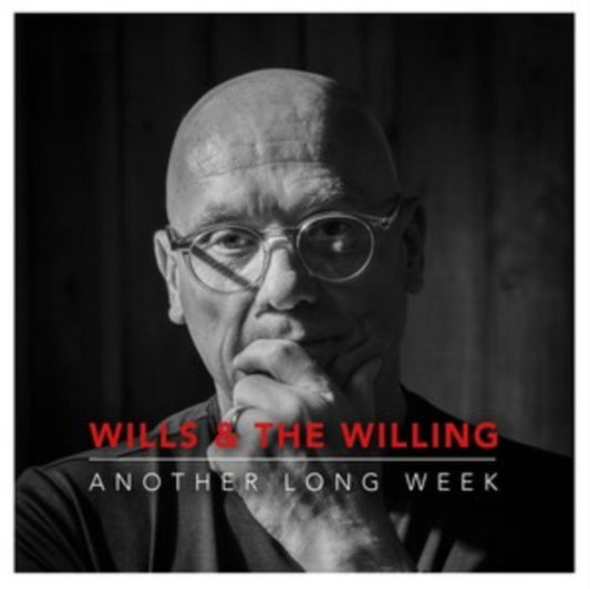 Wills & The Willing - Another Long Week (CD)