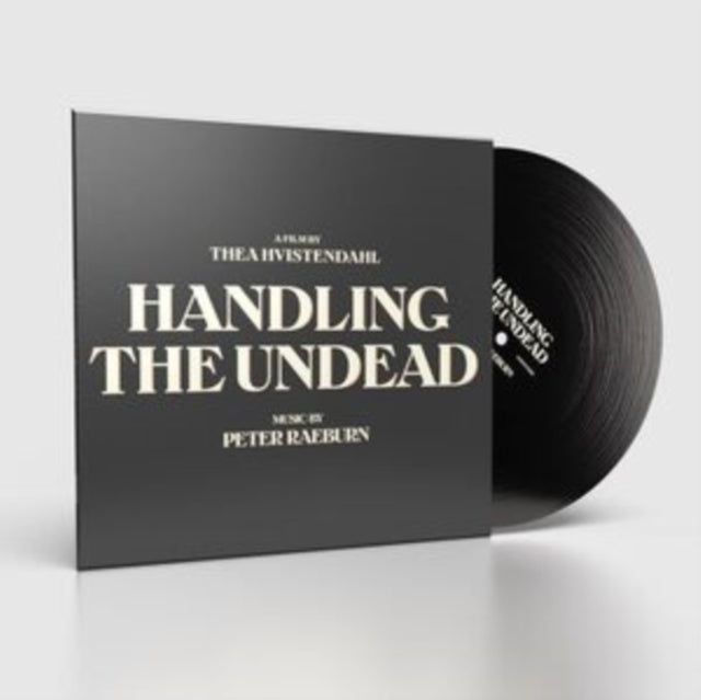 Peter Raeburn - Handling The Undead - Original Soundtrack From Motion Picture (Vinyl)