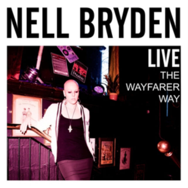 Nell Bryden - Live - The Wayfarer Way (CD)