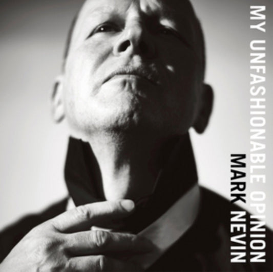 Mark Nevin - My Unfashionable Opinion (Vinyl)