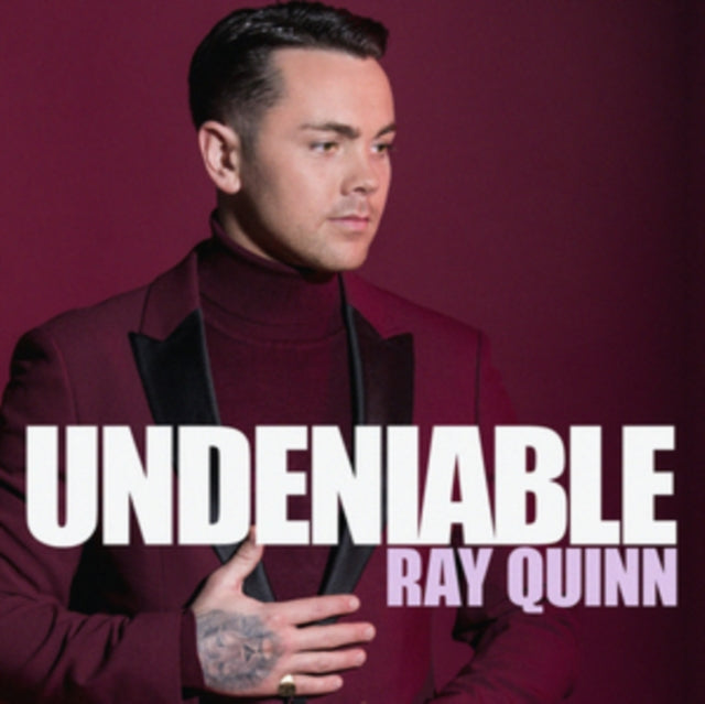 Ray Quinn - Undeniable (CD)