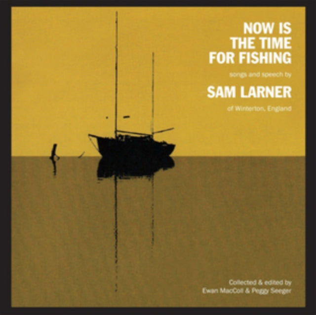 Sam Larner - Now Is The Time For Fishing (CD)