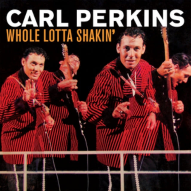 Carl Perkins - Whole Lotta Shakin (CD)