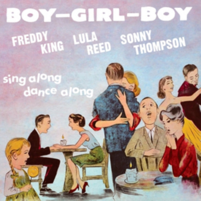 Freddy King - Boy Girl Boy (CD)