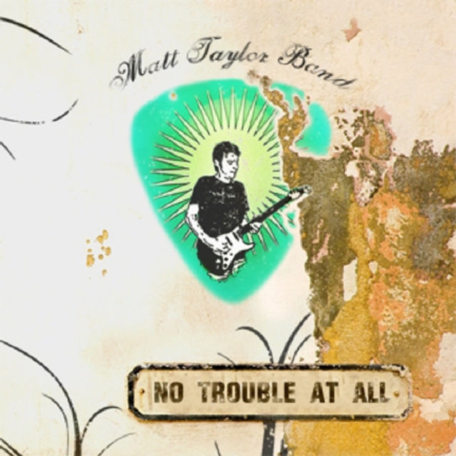 Matt Taylor Band - No Trouble At All (CD)