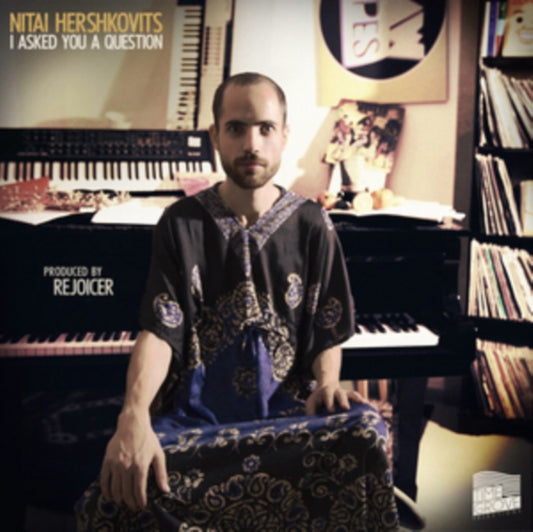 Nitai Hershkovits - I Asked You A Question (Vinyl)