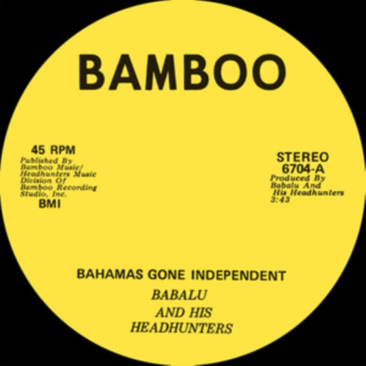 Babalu And His Headhunters - Bahamas Gone Independent / Calypso Funk (Vinyl Single)