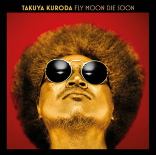 Takuya Kuroda - Fly Moon Die Soon (Vinyl)