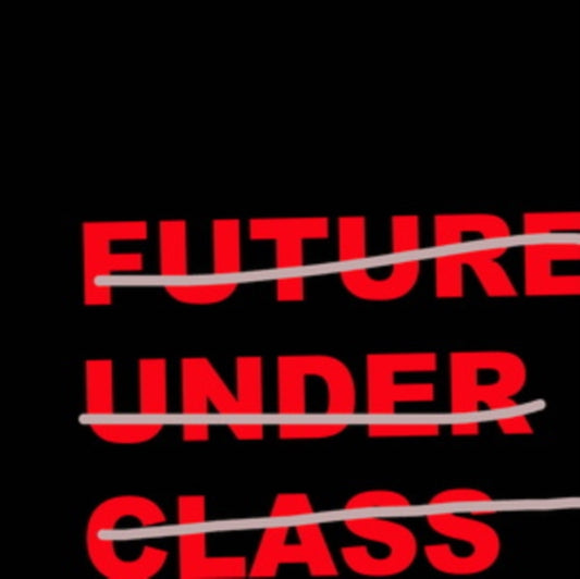 Future Under Class - Future Under Class (Vinyl Single)