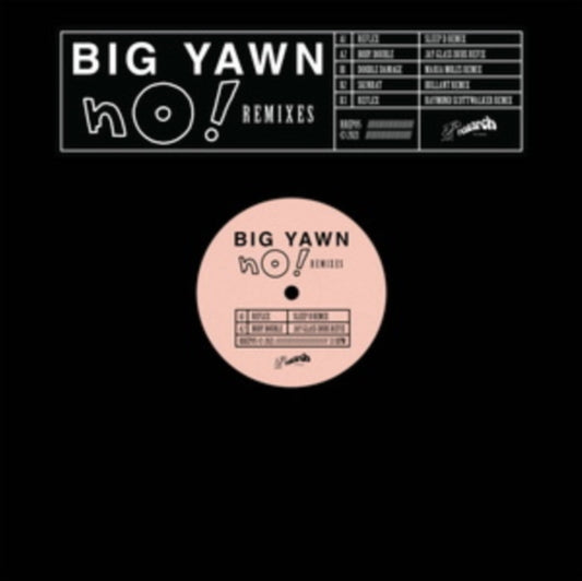 Big Yawn - No! Remixes (Vinyl Single)