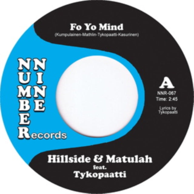 Hillside & Matulah - Fo Yo Mind (Vinyl Single)