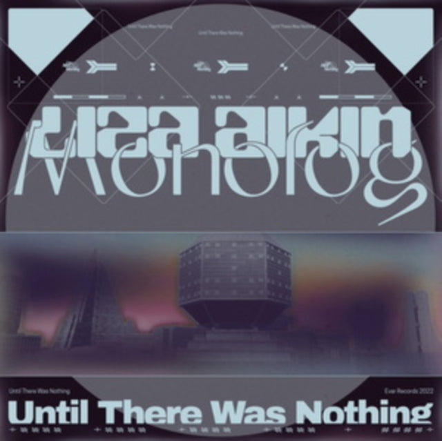 Liza Aikin & Monolog - Until There Was Nothing (Vinyl Single)