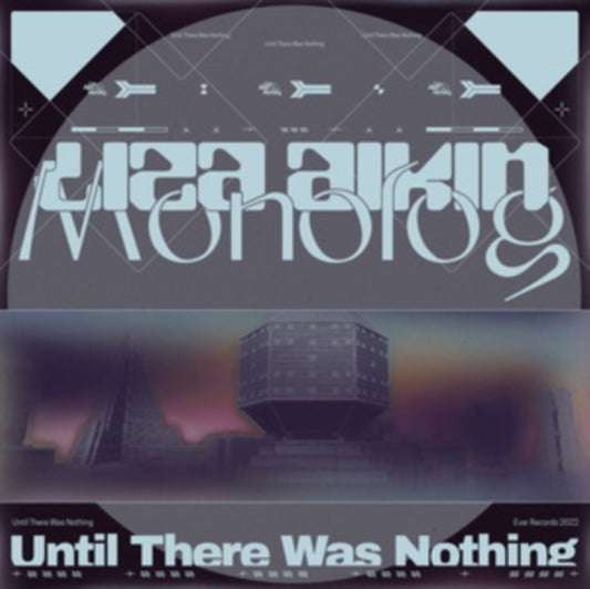 Liza Aikin & Monolog - Until There Was Nothing (Vinyl Single)